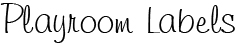 Playroom Labels